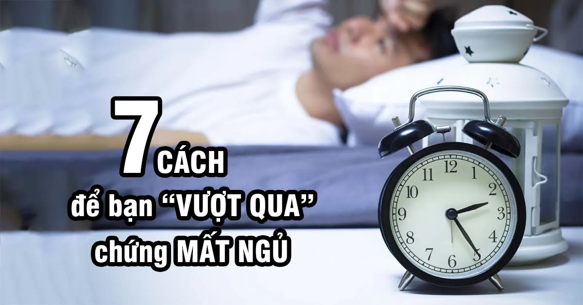 Khó ngủ sẽ được giải quyết nếu áp dụng những cách này