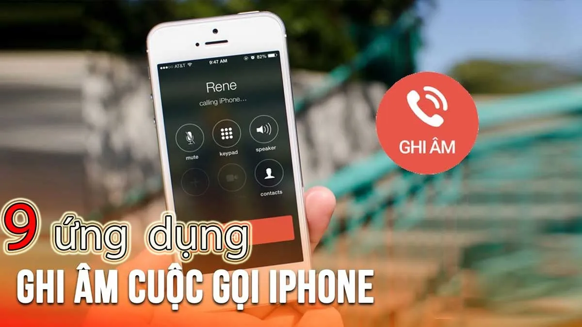 Top 9 phần mềm ghi âm cuộc gọi cho iPhone tốt nhất năm 2019