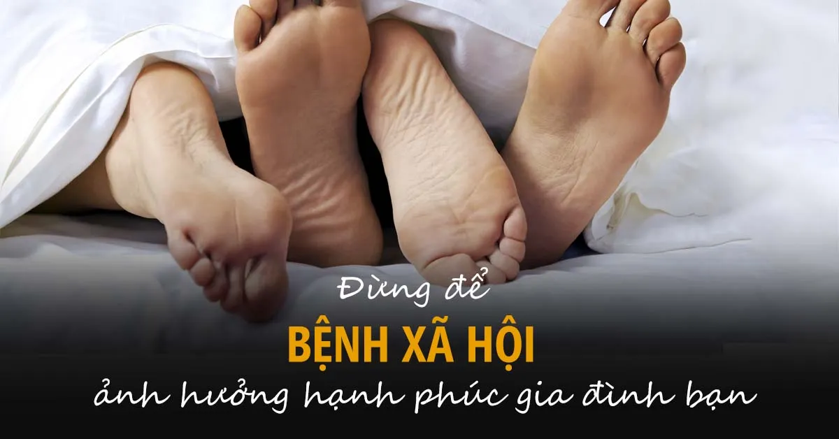 Những bệnh xã hội dễ mắc phải