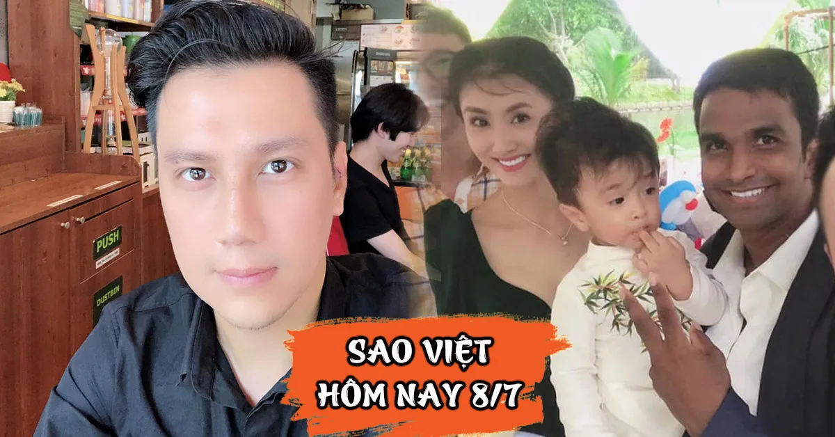 Sao Việt hôm nay 8/7: Việt Anh đáp trả khi bị chê dao kéo lỗi, con trai Nguyệt Ánh mừng thôi nôi