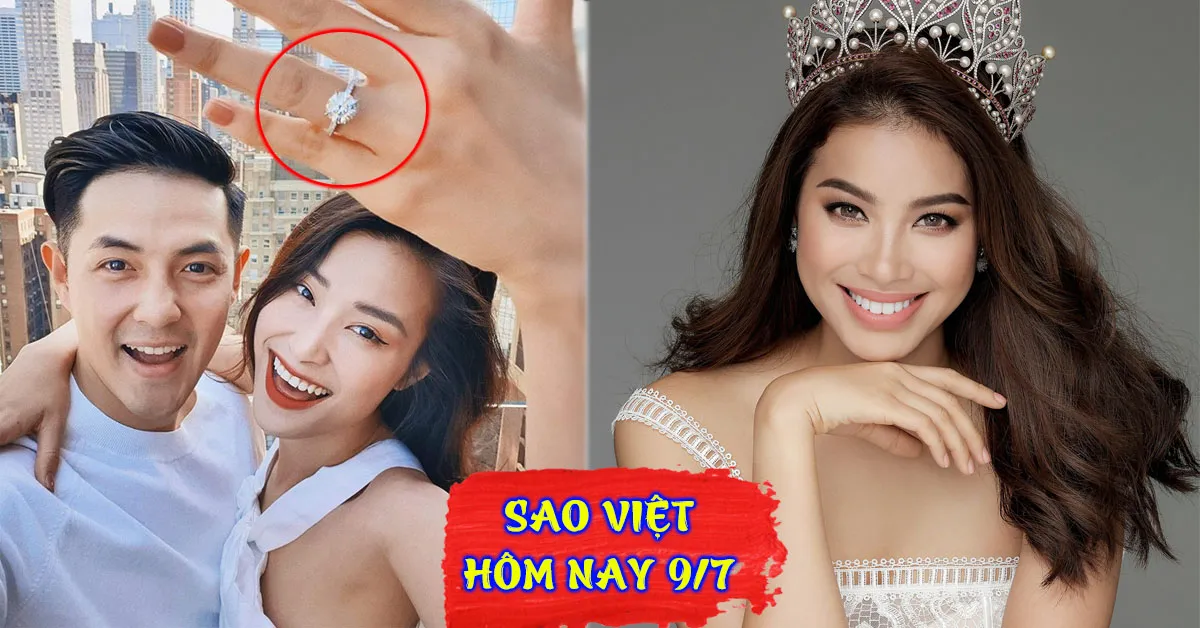 Sao Việt hôm nay 9/7: Đông Nhi được Ông Cao Thắng cầu hôn, Phạm Hương tiết lộ chưa muốn về Việt Nam