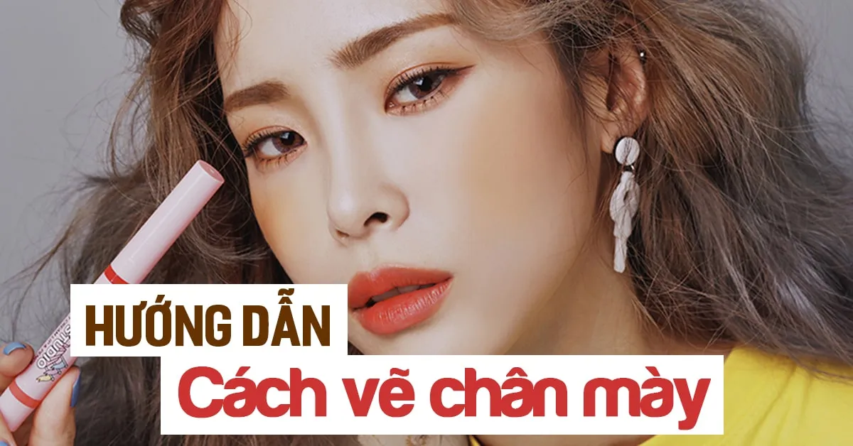 Cách vẽ chân mày đẹp tự nhiên cho người mới học