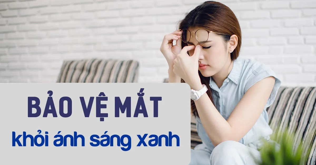 Cách bảo vệ mắt khi sử dụng các thiết bị điện tử