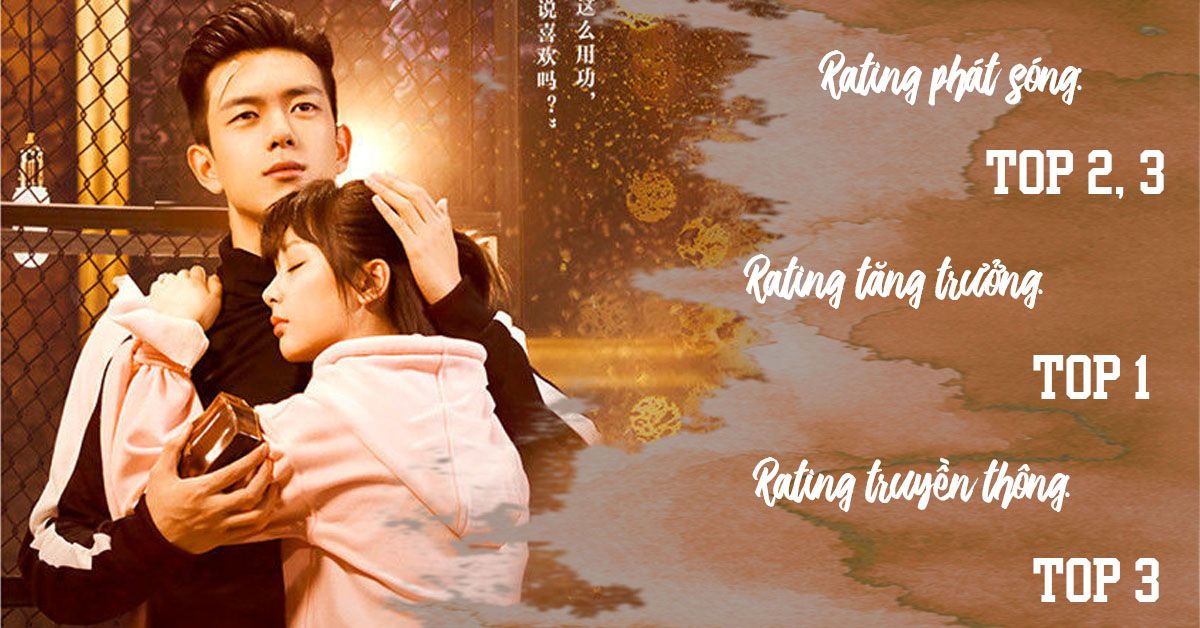 BXH phim bộ trung quốc 6-7/2019 : Dân mạng thất vọng vì Cá Mực Hầm Mật không lên nổi top 1 rating
