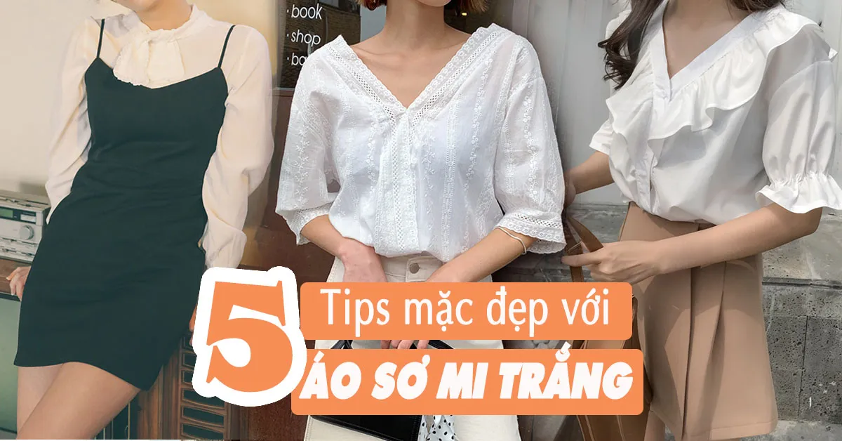 Cách diện áo sơ mi trắng tinh khôi, lịch lãm mà không cứng nhắc