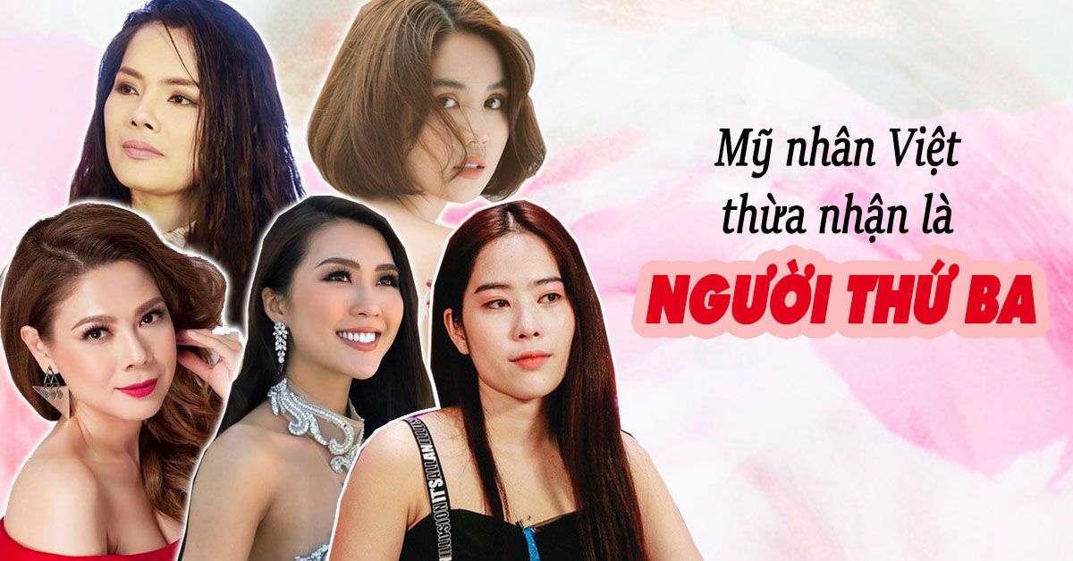 Mỹ nhân Việt thừa nhận làm người thứ 3: Kiều Thanh tự hào khoe mẽ, Thanh Thảo hối hận không kịp
