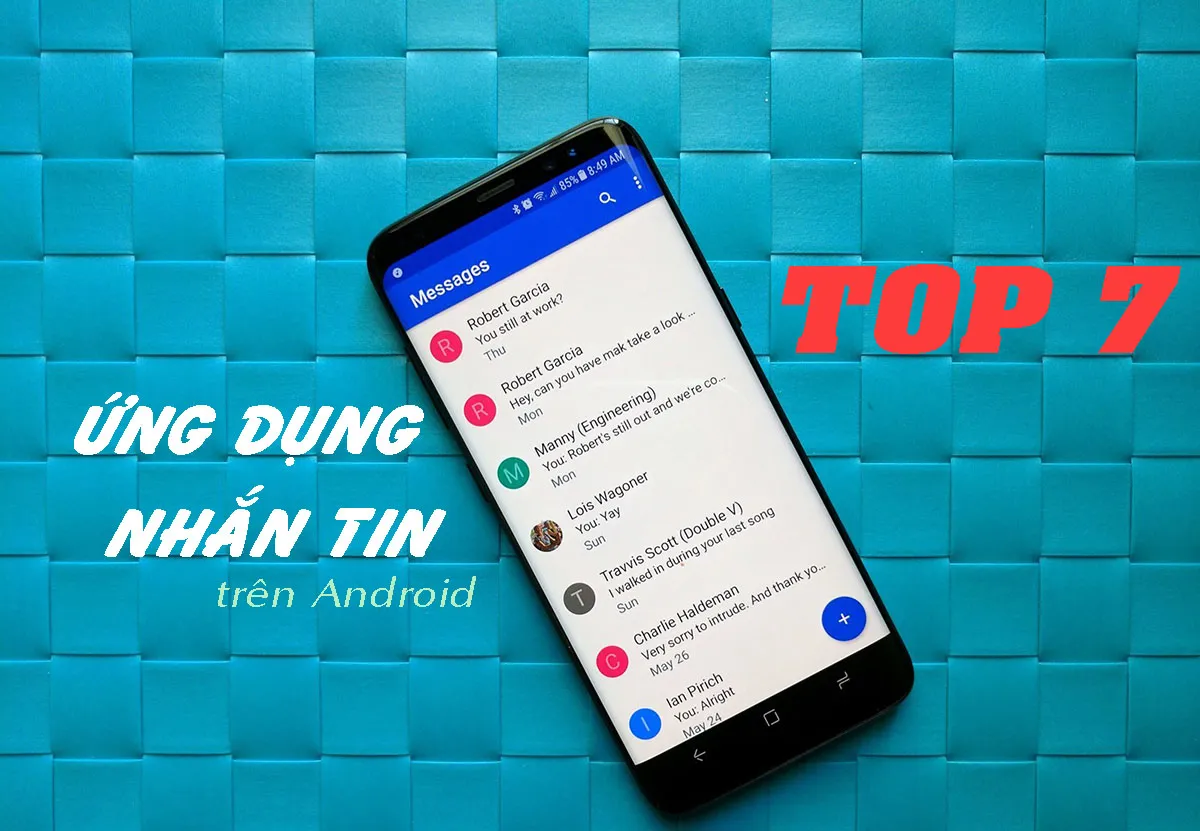 Top 7 ứng dụng nhắn tin trên Android tốt nhất