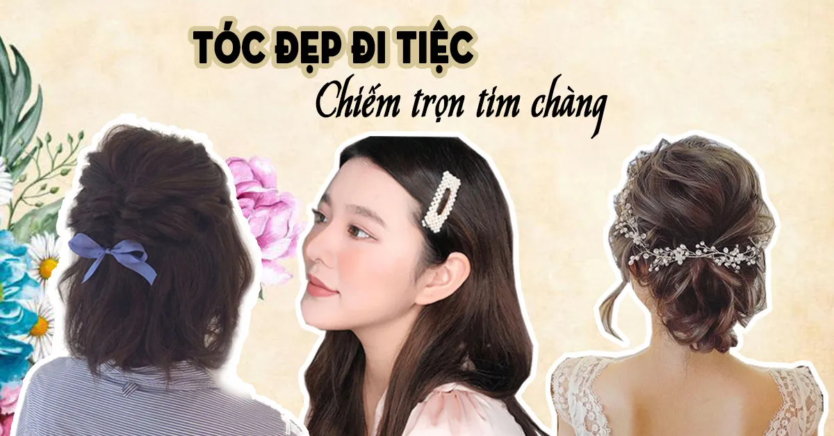 Những kiểu tóc dự tiệc dễ thực hiện giúp nàng thu hút mọi ánh nhìn