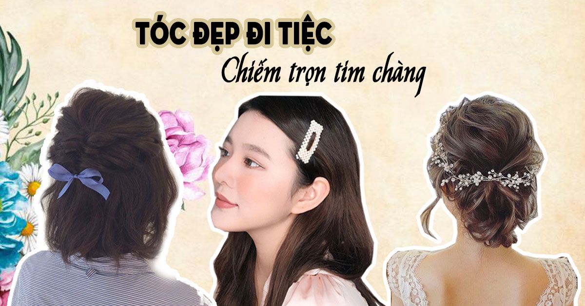 Những kiểu tóc dự tiệc dễ thực hiện giúp nàng thu hút mọi ánh nhìn