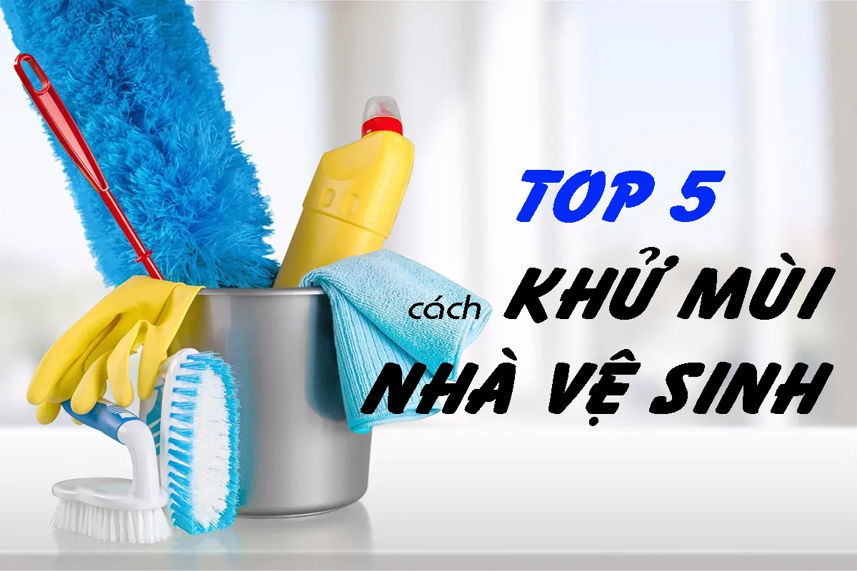 Top 5 cách khử mùi hôi nhà vệ sinh an toàn và hiệu quả