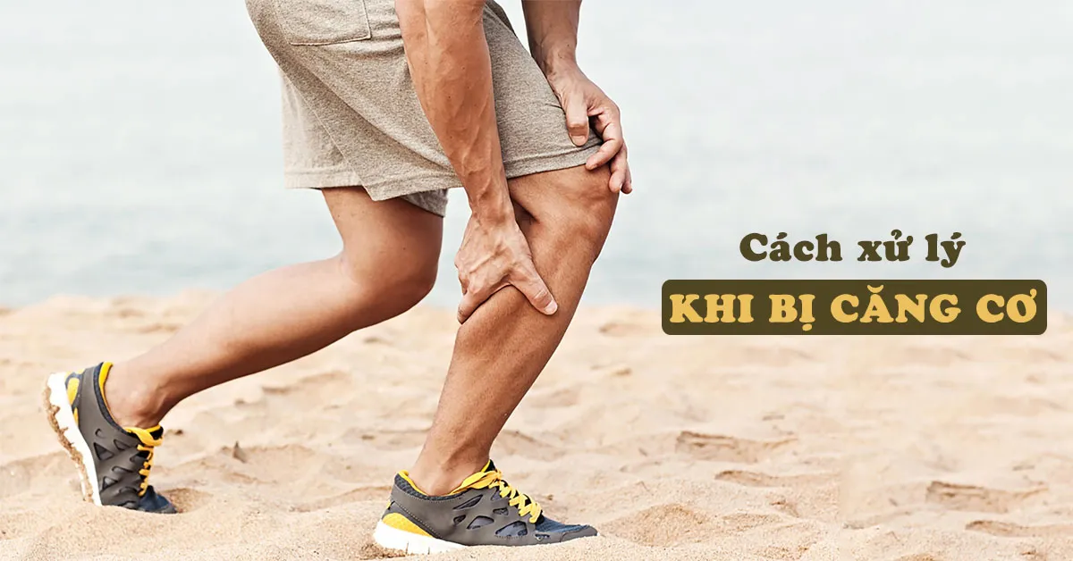 Căng cơ là gì? Hướng dẫn cách xử lý khi bị căng cơ