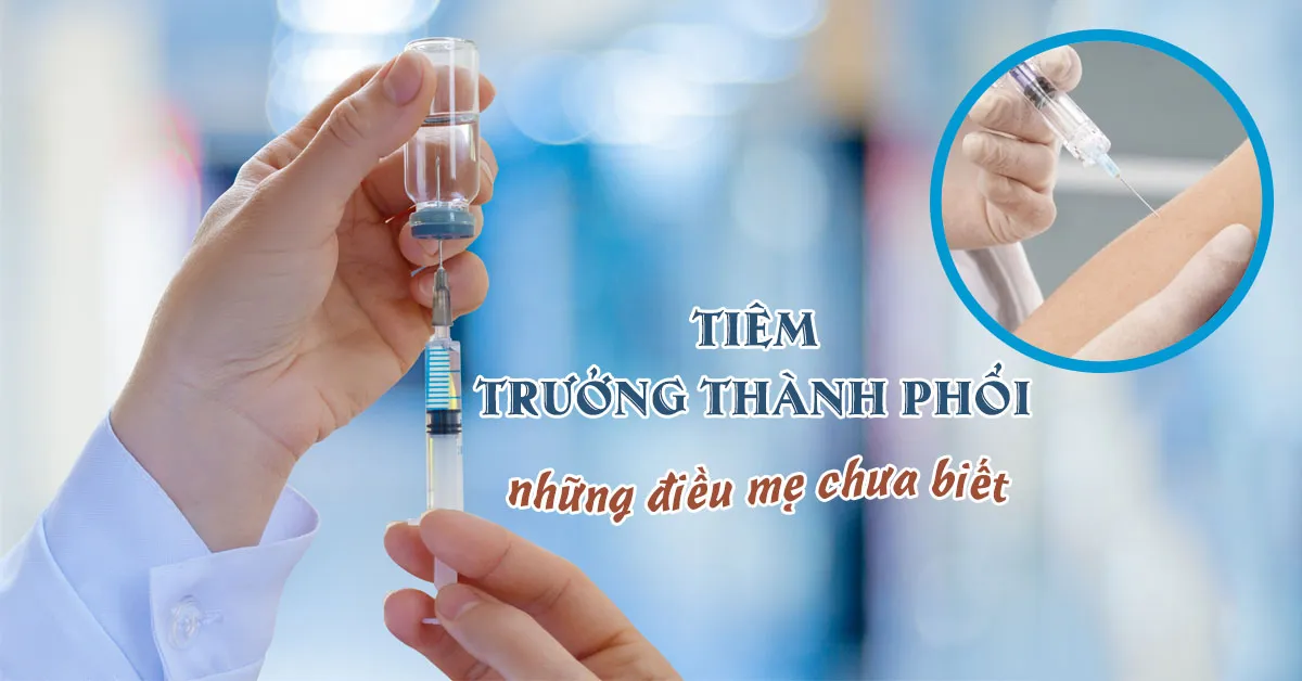 Những điều cần biết khi bà bầu tiêm trưởng thành phổi