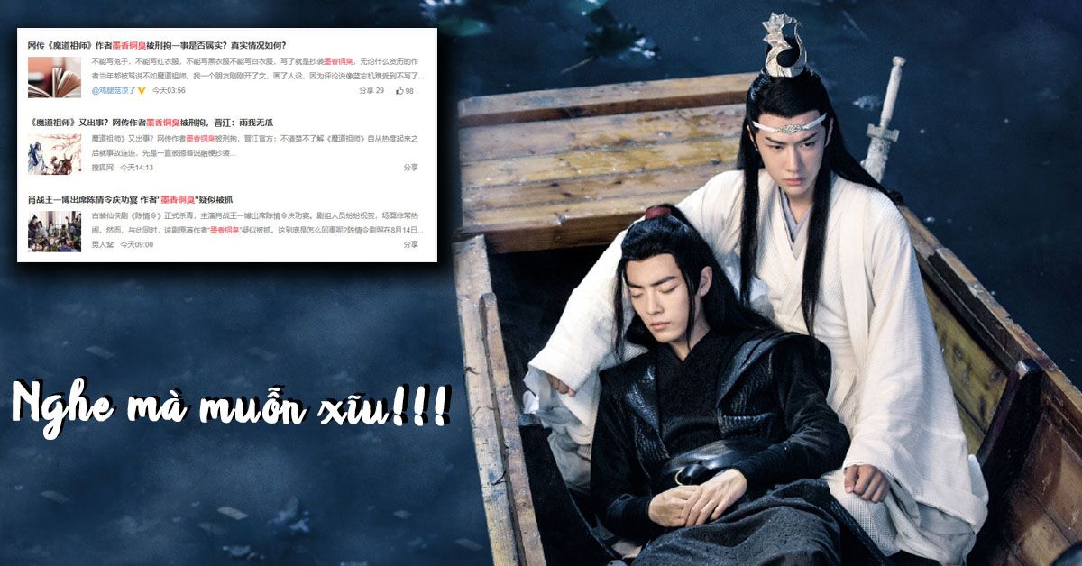 Trần tình lệnh vừa kết thúc liền có tin tác giả Mặc Hương Đồng Khứu bị bắt giữ