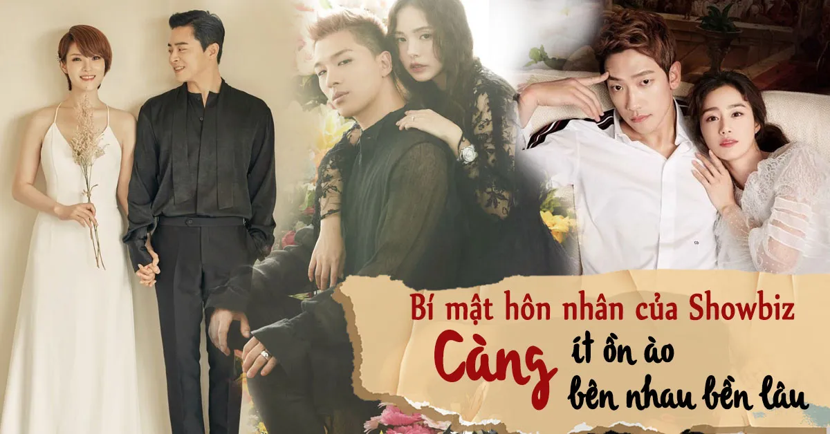 Những cặp đôi vàng của Kbiz chứng minh cho câu: Tình yêu càng ít ồn ào sẽ càng bền chặt