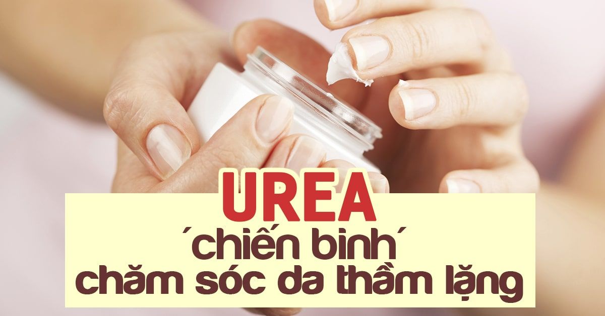 Urea: chiến binh thầm lặng của làn da