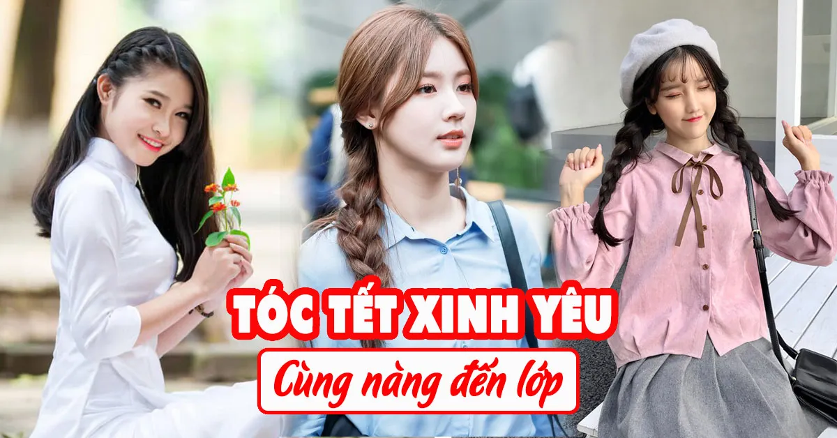 Gợi ý 5 kiểu tết tóc đơn giản đi học để nàng tha hồ điệu đà mỗi sáng