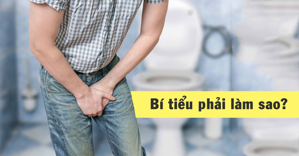 Bí tiểu – nguyên nhân và cách xử lý