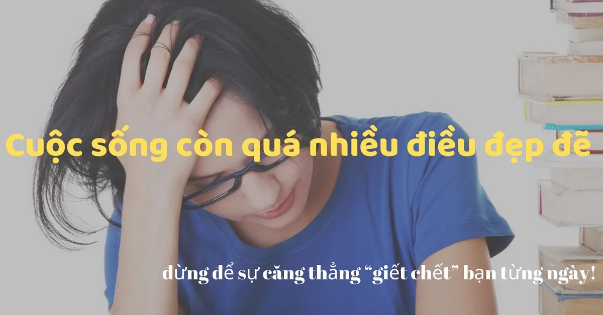 Căng thẳng stress là gì? Cách giảm stress trong công việc và cuộc sống