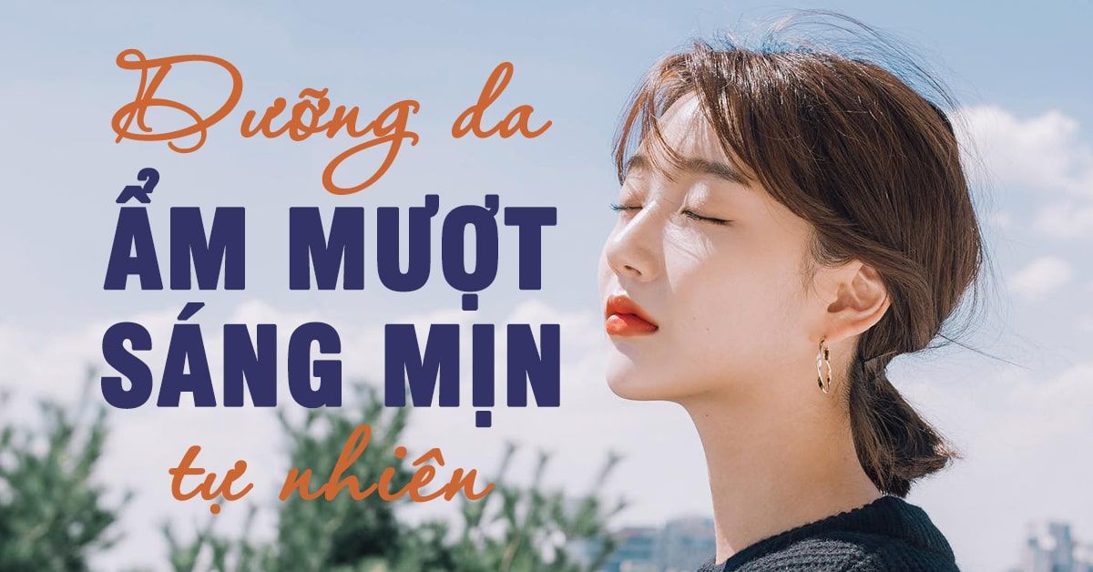 7 bí quyết giúp bạn có được làn da trắng sáng, mịn màng trong mơ