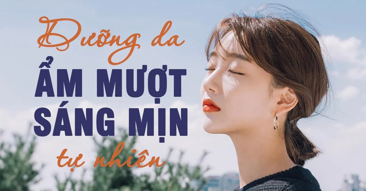 7 bí quyết giúp bạn có được làn da trắng sáng, mịn màng trong mơ
