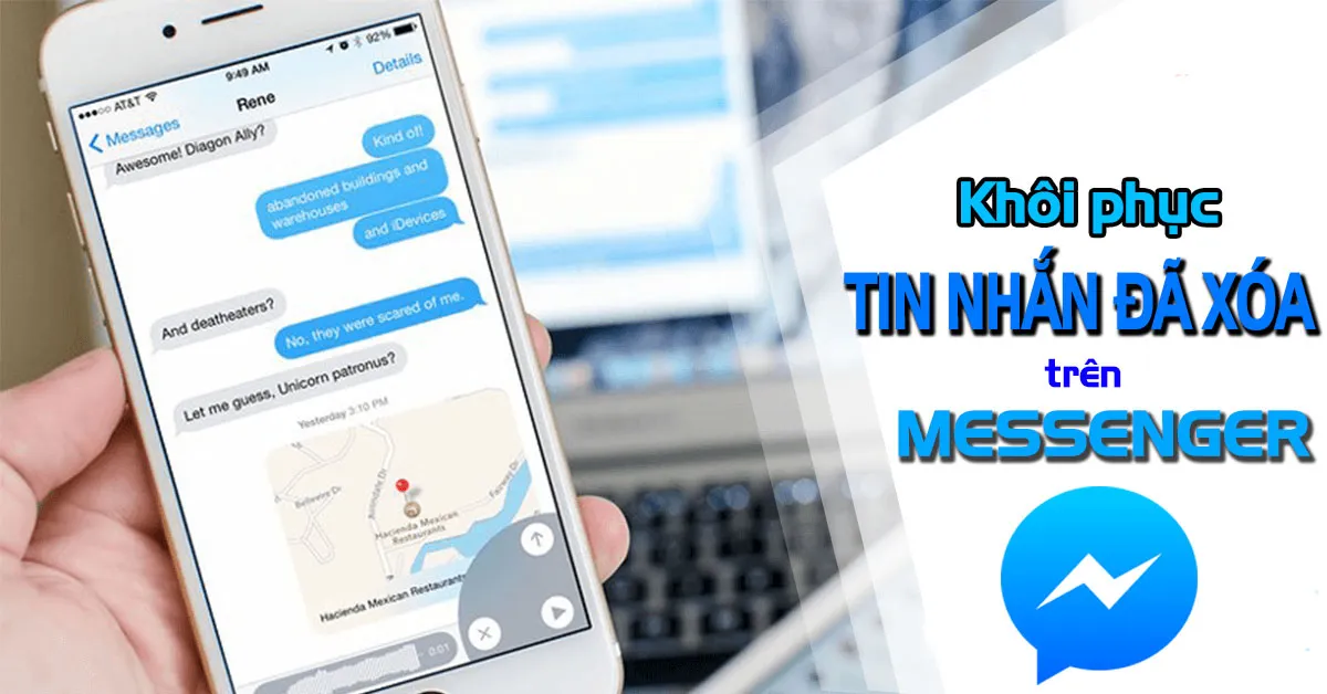 Cách khôi phục tin nhắn đã xóa trong Messenger trên máy tính, Android, iOS