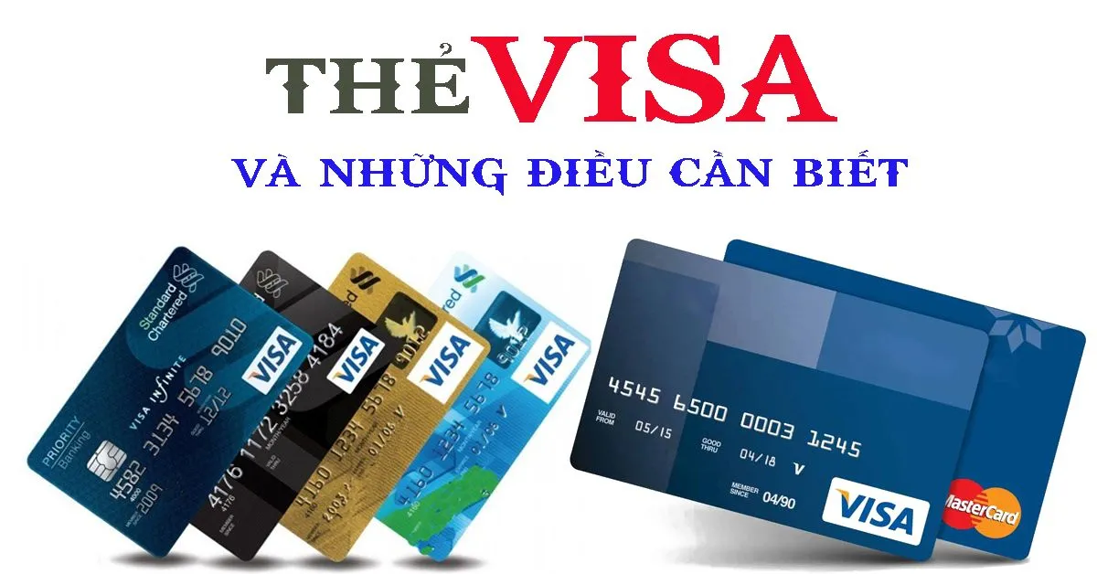 Thẻ Visa - Những điều cần biết cho người mới sử dụng