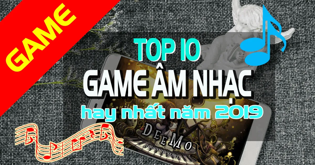 Top 10 game âm nhạc làm mưa làm gió năm 2024