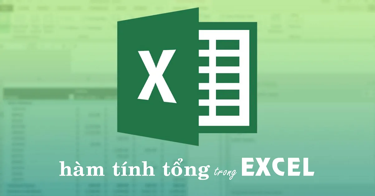 Công thức hàm tính tổng có điều kiện trong Excel