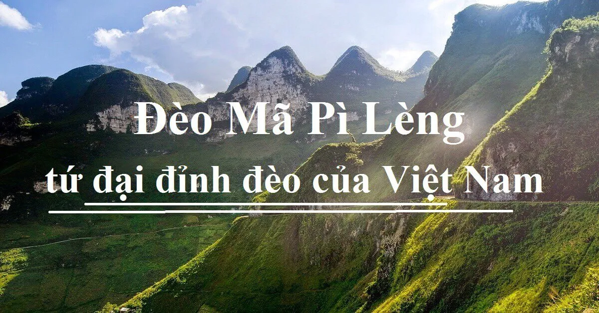 Đèo Mã Pì Lèng – tứ đại đỉnh đèo của Việt Nam