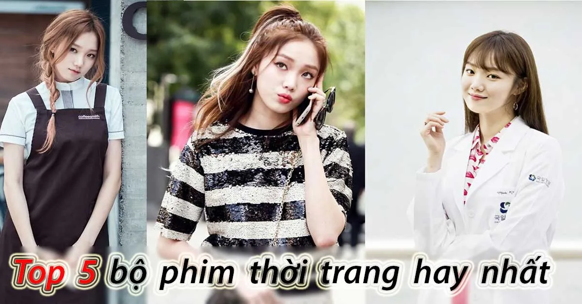 Top 18 bộ phim về thời trang từng làm khuynh đảo màn ảnh nhỏ