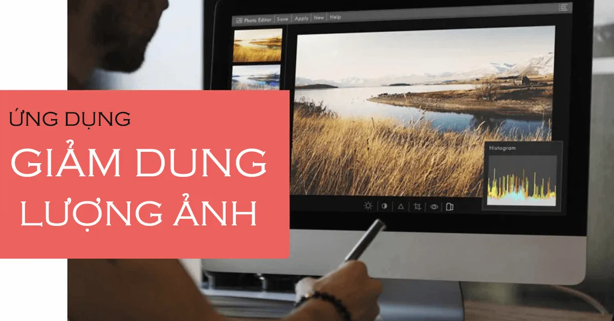 Cách giảm dung lượng ảnh lên đến 80% vẫn giữ nguyên chất lượng