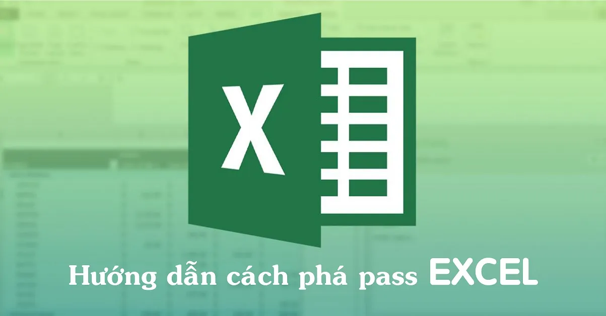 Hướng dẫn cách phá pass Excel