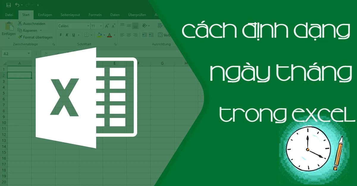 Cách định dạng ngày tháng trong Excel