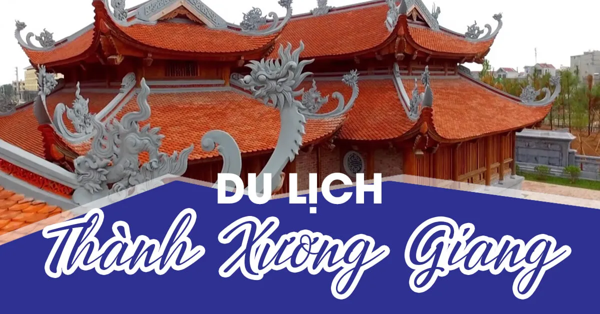 Thành Xương Giang (Bắc Giang) - Dấu ấn lịch sử chống giặc Minh xâm lược