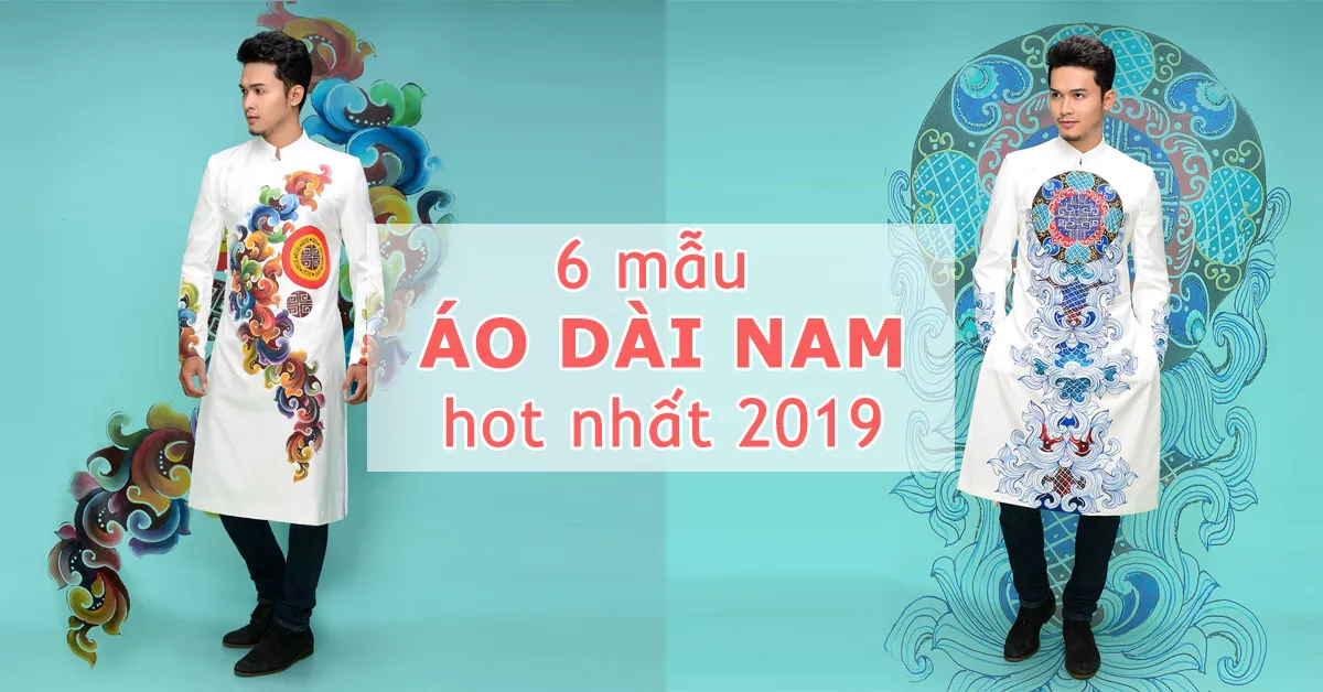 6 mẫu áo dài nam thịnh hành nhất mùa cưới 2019