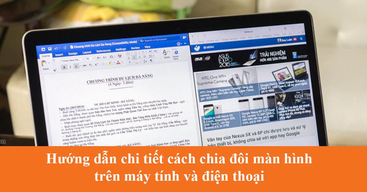 Hướng dẫn chi tiết cách chia đôi màn hình máy tính và điện thoại