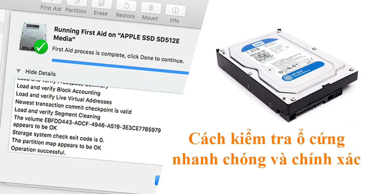 Cách kiểm tra ổ cứng nhanh chóng và chính xác