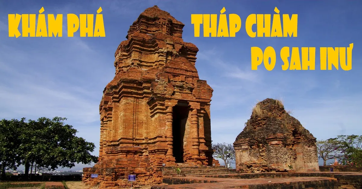 Hướng dẫn du lịch tháp Chàm Poshanư Phan Thiết - Bình Thuận