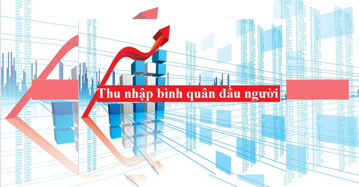 Những điều cần biết về thu nhập bình quân đầu người