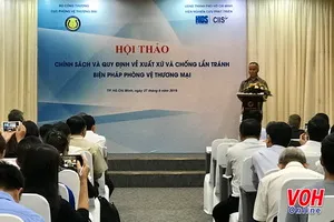 Không để hàng hoá của một nước thứ ba núp bóng xuất xứ Việt Nam để xuất khẩu đi nước khác