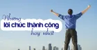 Những lời chúc thành công ý nghĩa dành tặng bạn bè, người thân