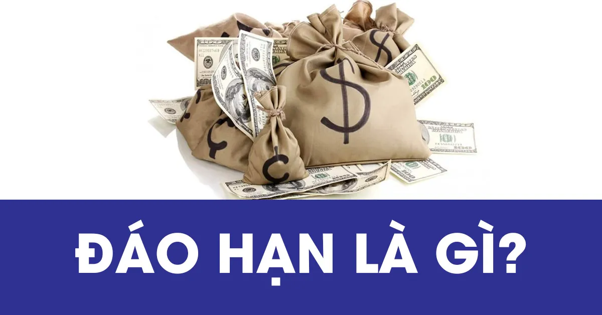 Đáo hạn là gì và điều kiện để vay đáo hạn ngân hàng ra sao?