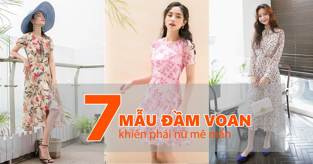 Top 7 mẫu đầm voan đẹp ‘hớp hồn’ phái nữ