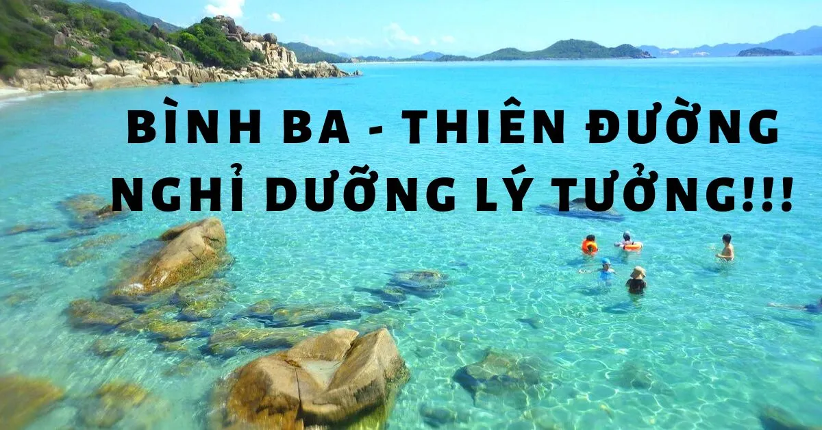 Bình Ba - bãi biển tự nhiên đẹp như mơ