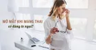 5 nguyên nhân khiến mắt mờ khi mang thai và cách cải thiện