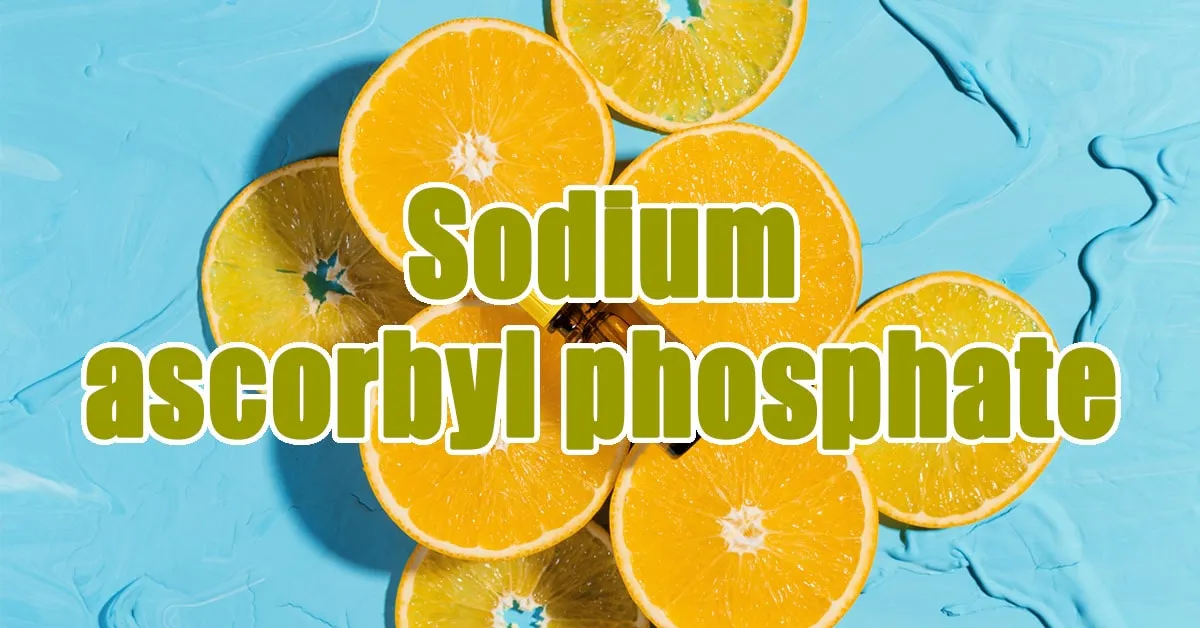 Sodium ascorbyl phosphate: phiên bản nhẹ dịu nhưng không hề ‘lép vế’ của vitamin C