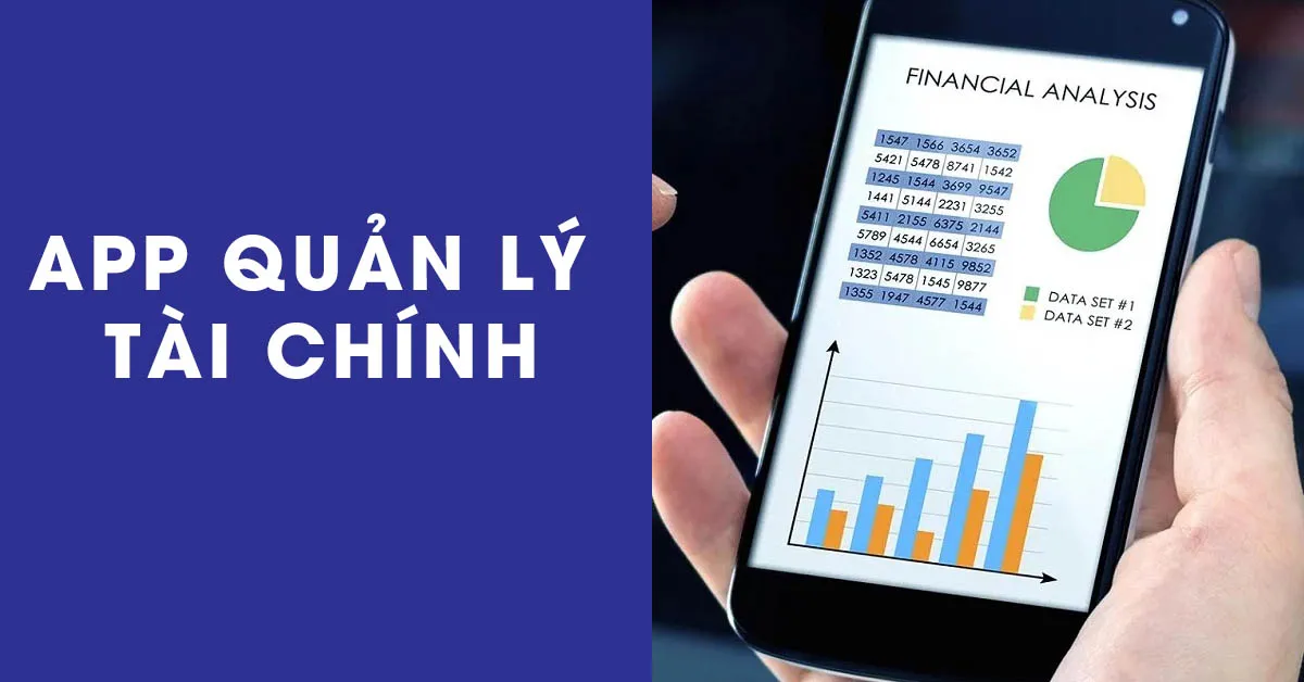 Các app quản lý tài chính hữu ích giúp bạn chi tiêu hợp lý nhất