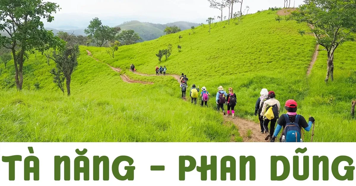 Cung đường Trekking tuyệt đẹp Tà Năng - Phan Dũng