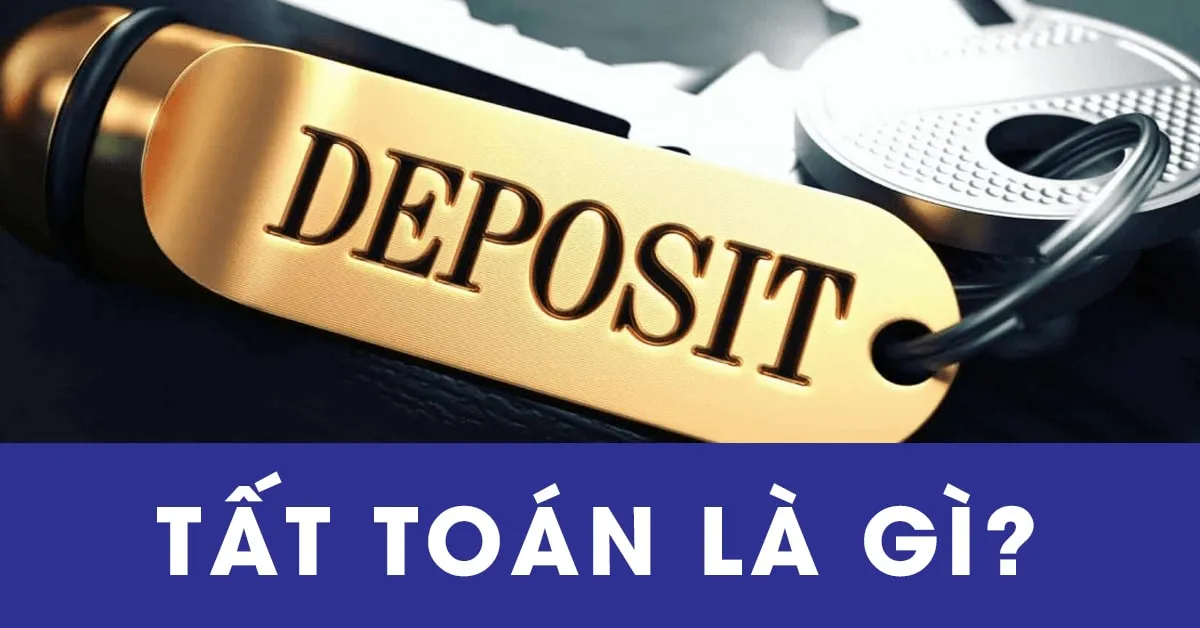 Tất toán là gì? Thủ tục làm tất toán như thế nào?
