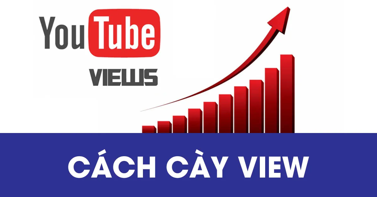 Hướng dẫn cách cày view hiệu quả trên máy tính và điện thoại